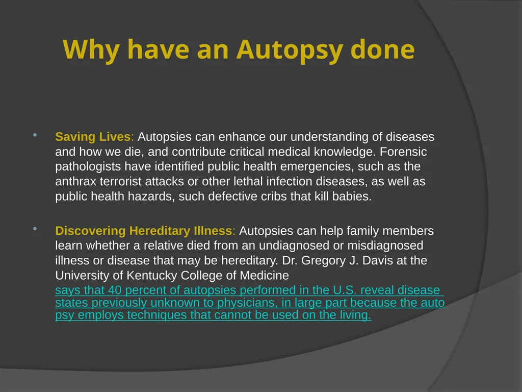 AUTOPSIES Autopsy; also called necropsy, - slide 4 of 21