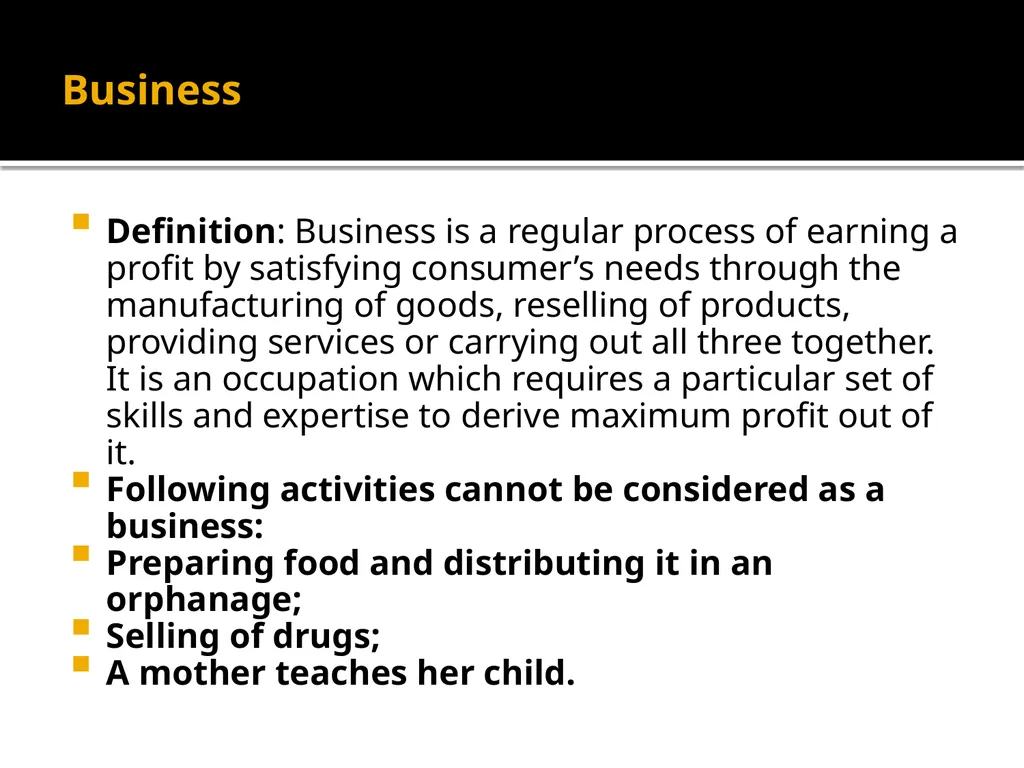 Business System Unit-1 Business Definition: - slide 2 of 31