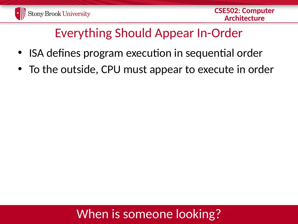 CSE 502: Computer Architecture Instruction Commit - slide 3 of 26