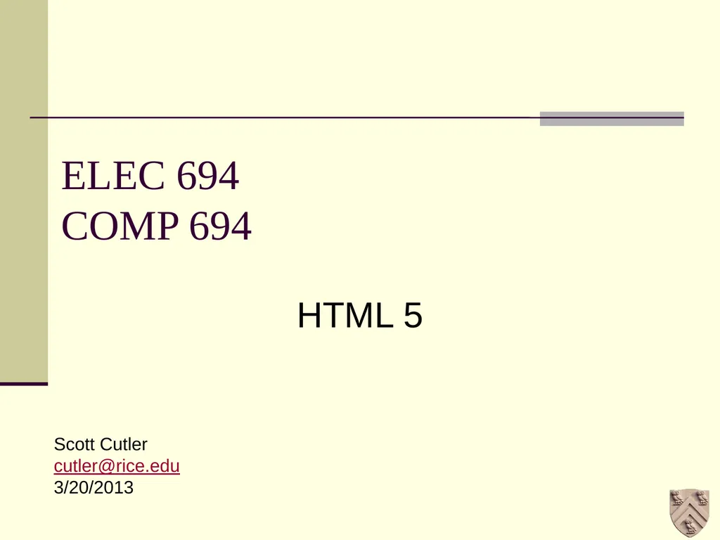 ELEC 694 COMP 694 HTML 5 Scott Cutler - slide 1 of 10