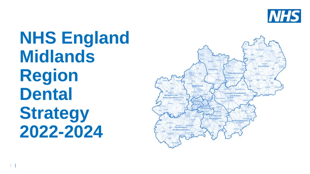 NHS England Midlands Region Dental Strategy - slide 1 of 41