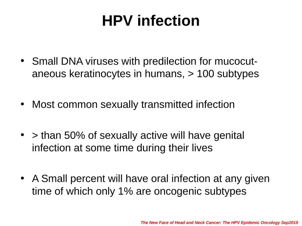 HPV & Oropharyngeal Cancer Mahnaz Fatahzadeh, DMD - slide 6 of 20
