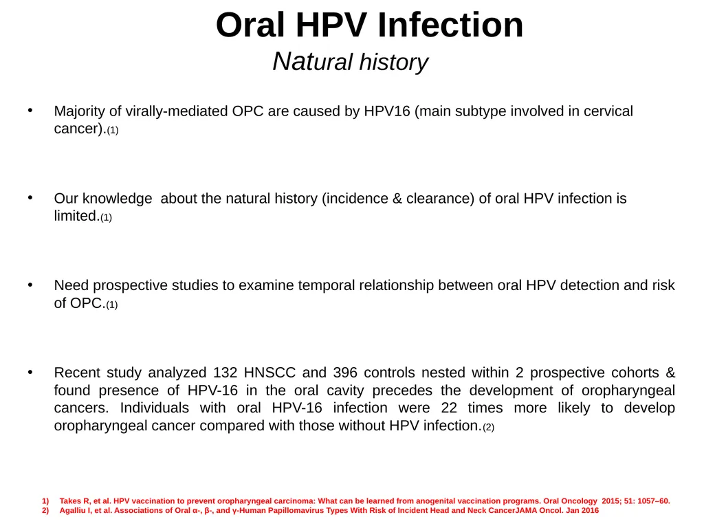 HPV & Oropharyngeal Cancer Mahnaz Fatahzadeh, DMD - slide 11 of 20