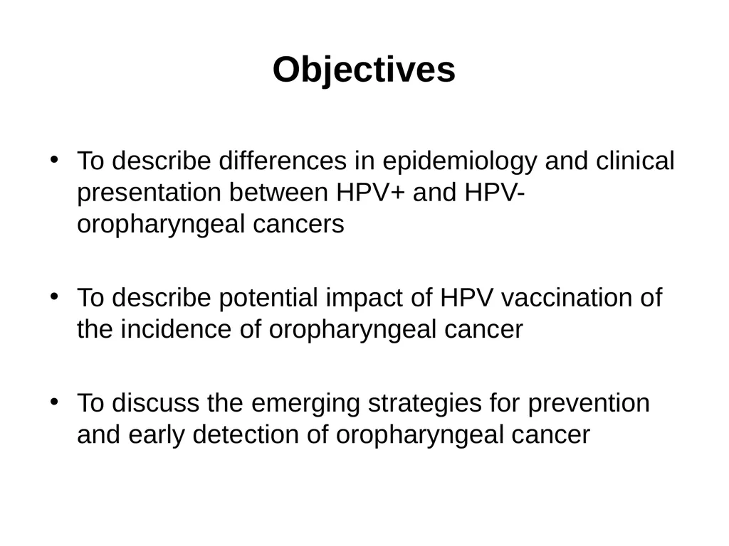 HPV & Oropharyngeal Cancer Mahnaz Fatahzadeh, DMD - slide 2 of 20