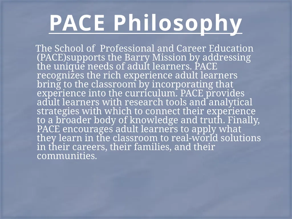 Welcome to Barry University! PACE - Professional - slide 2 of 14