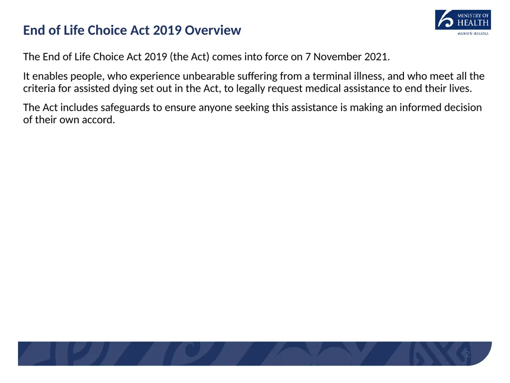 End of Life Choice Act Implementation – Assisted - slide 2 of 13