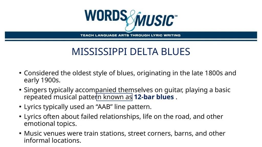 The blues Supplemental Lesson | Grades 7-12 - slide 6 of 24