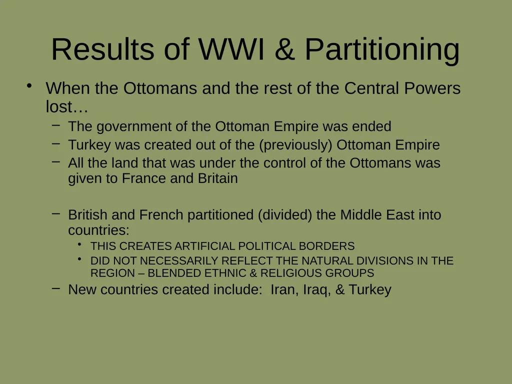 Fall of the Ottoman Empire and Conflict in SW Asia - slide 6 of 6