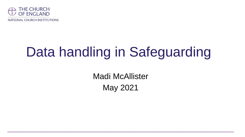 Data handling in Safeguarding Madi McAllister May - slide 1 of 9