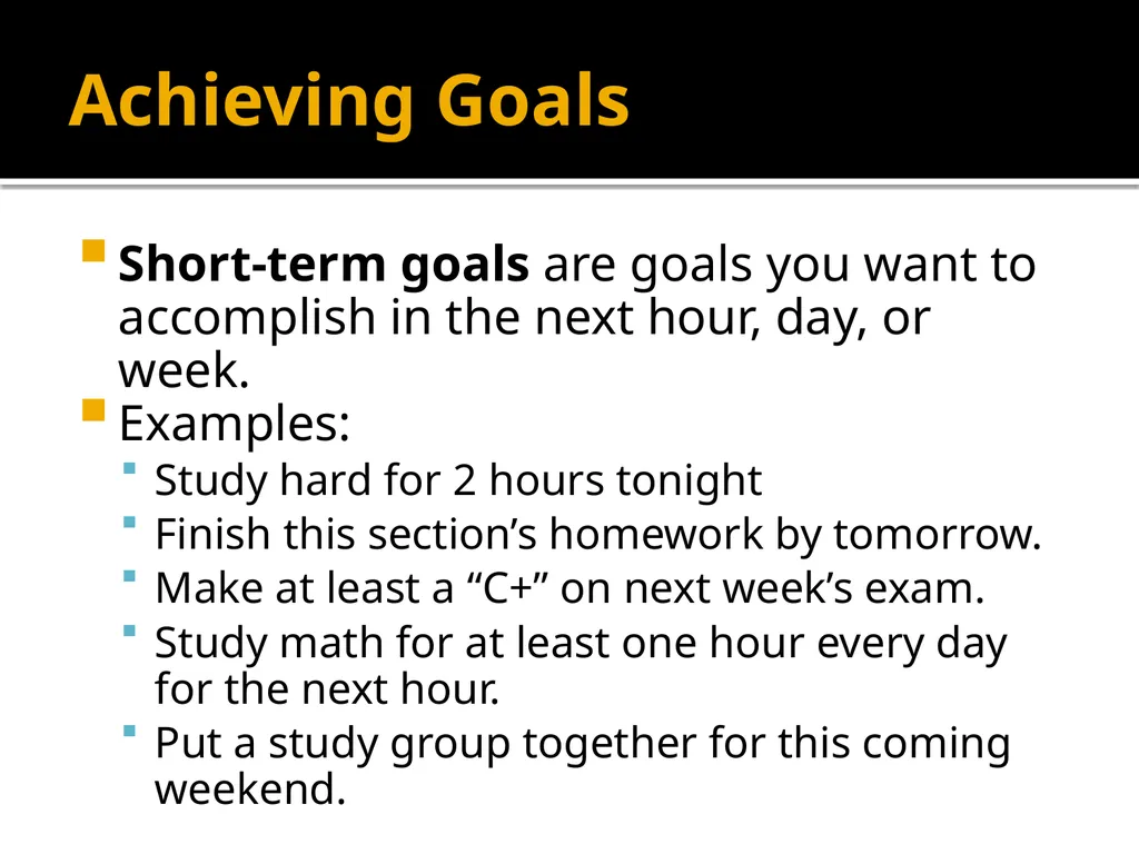 Motivation and Achieving Goals Math Study Skills, - slide 15 of 22