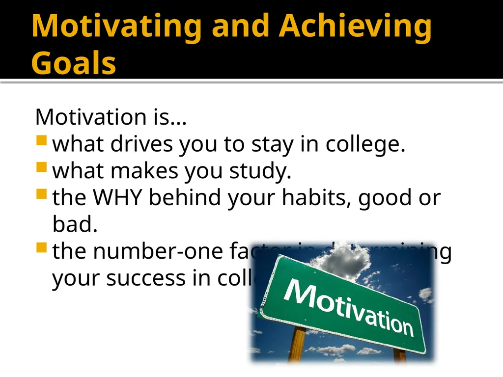 Motivation and Achieving Goals Math Study Skills, - slide 2 of 22