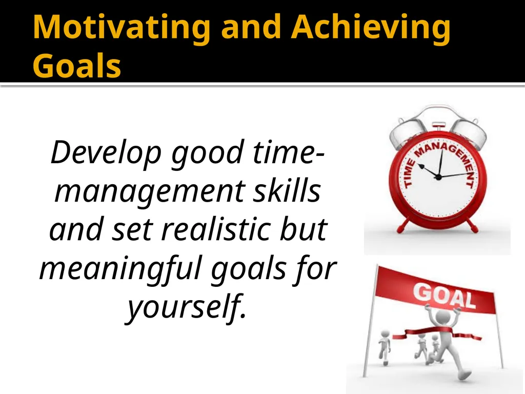 Motivation and Achieving Goals Math Study Skills, - slide 22 of 22