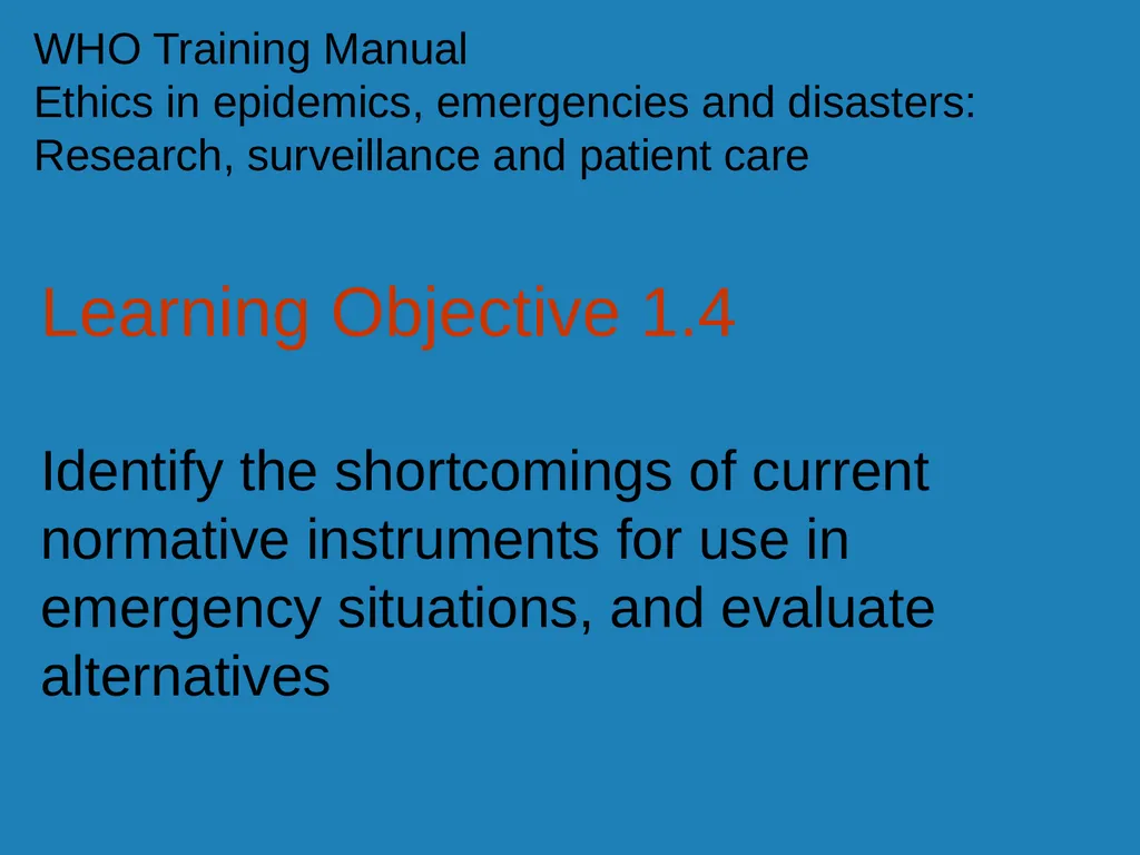 Learning Objective 1.4 Identify the shortcomings - slide 1 of 14