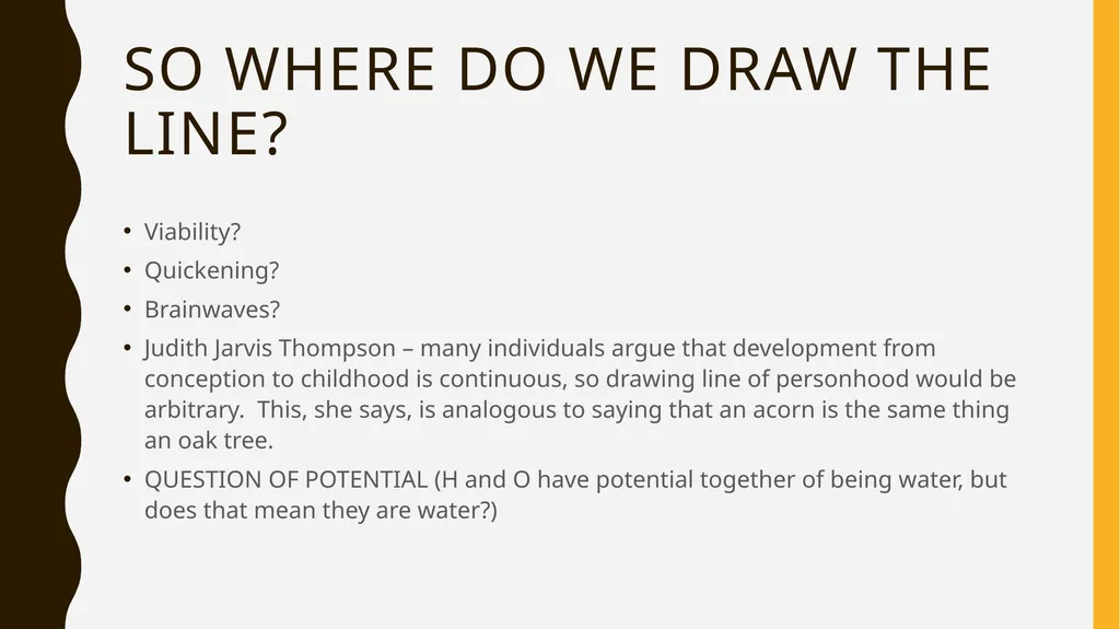 personhood What is personhood? Are you a person? - slide 8 of 10