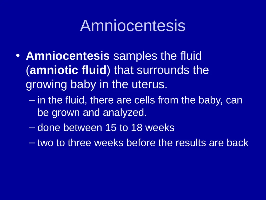 Pre – natal testing what is it and why do - slide 3 of 23