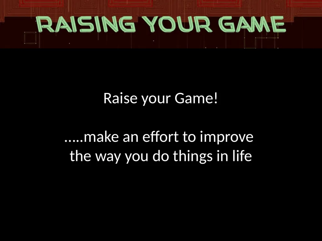 making an effort to improve the way we do - slide 12 of 12