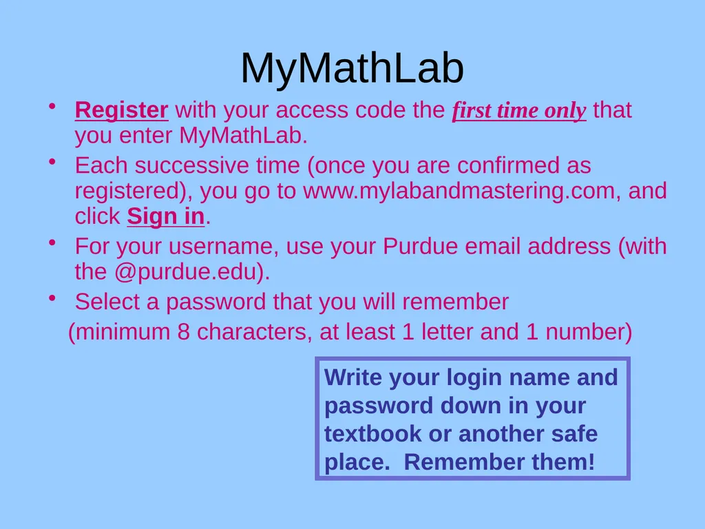 Registration MyMathLab Online HW MA 22000 Need - slide 3 of 16
