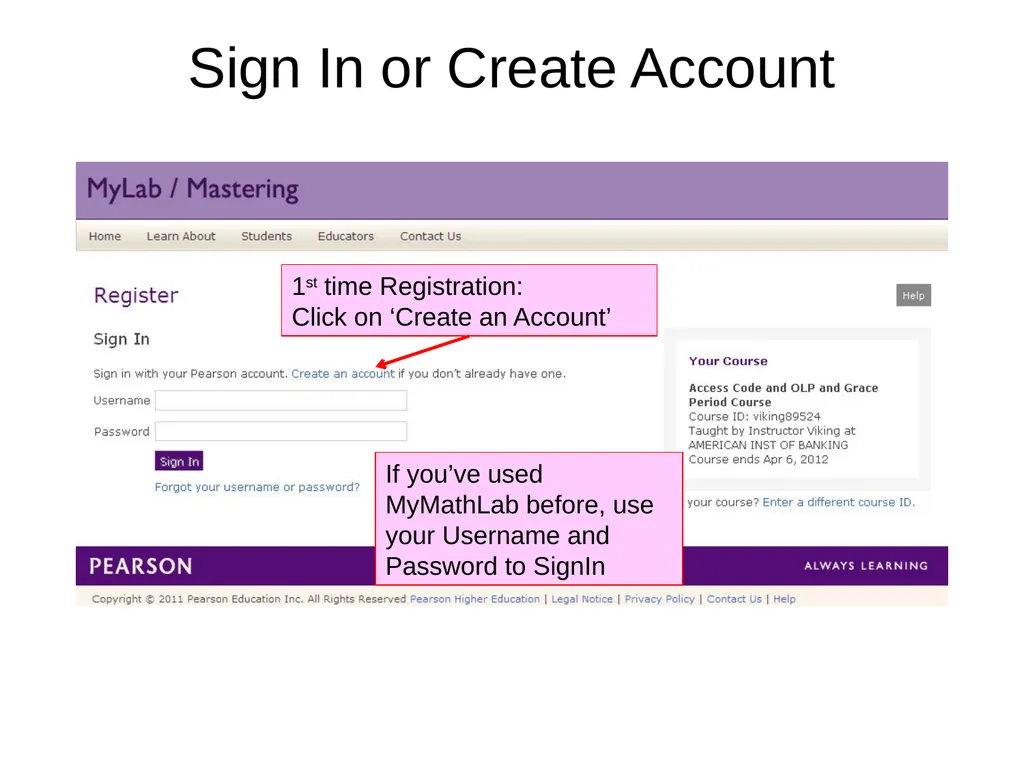 Registration MyMathLab Online HW MA 22000 Need - slide 7 of 16