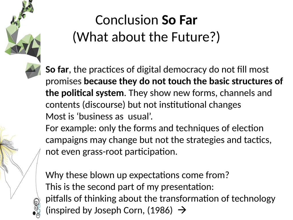 Democracy in a Network Society Professor Jan - slide 11 of 16