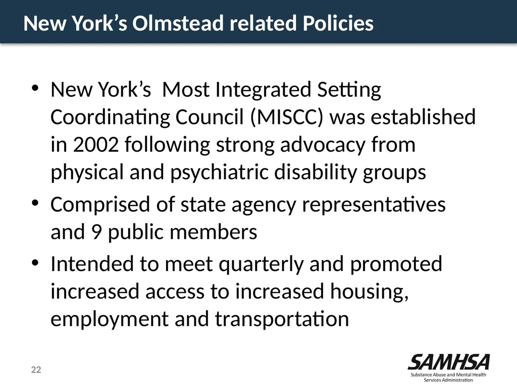 Olmstead Planning – Where do we stand? Kevin - slide 22 of 37