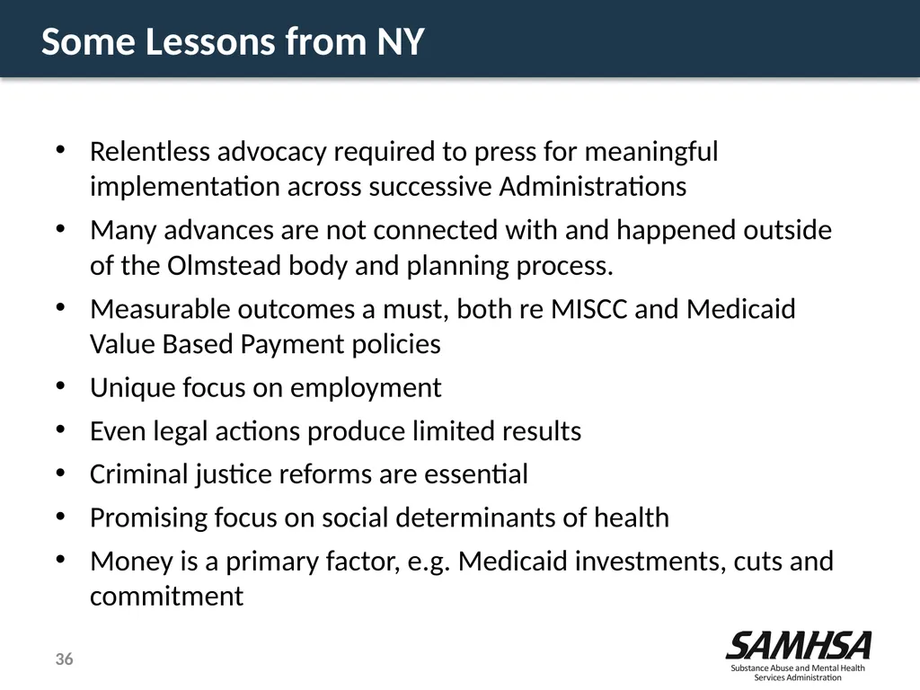 Olmstead Planning – Where do we stand? Kevin - slide 36 of 37