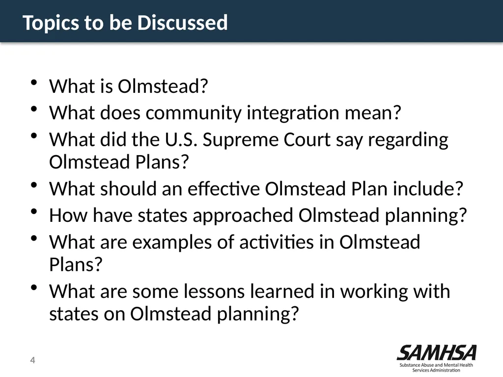 Olmstead Planning – Where do we stand? Kevin - slide 4 of 37