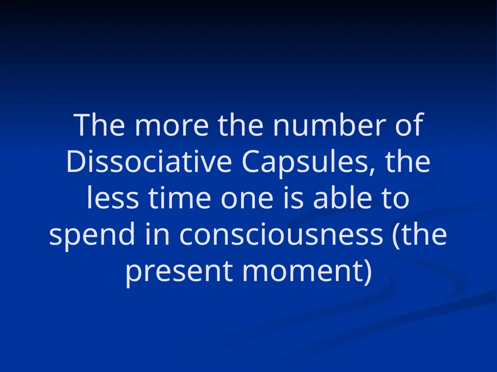 DISSOCIATION THEORY, NEUROPLASTICITY AND THE - slide 71 of 98
