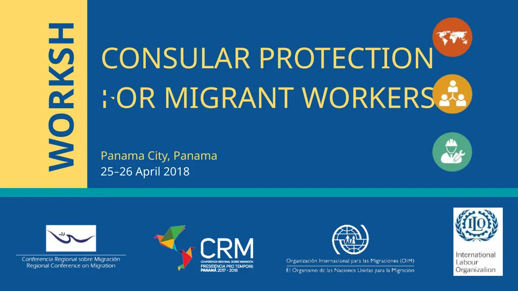 CONSULAR PROTECTION FOR MIGRANT WORKERS WORKSHOP - slide 1 of 29
