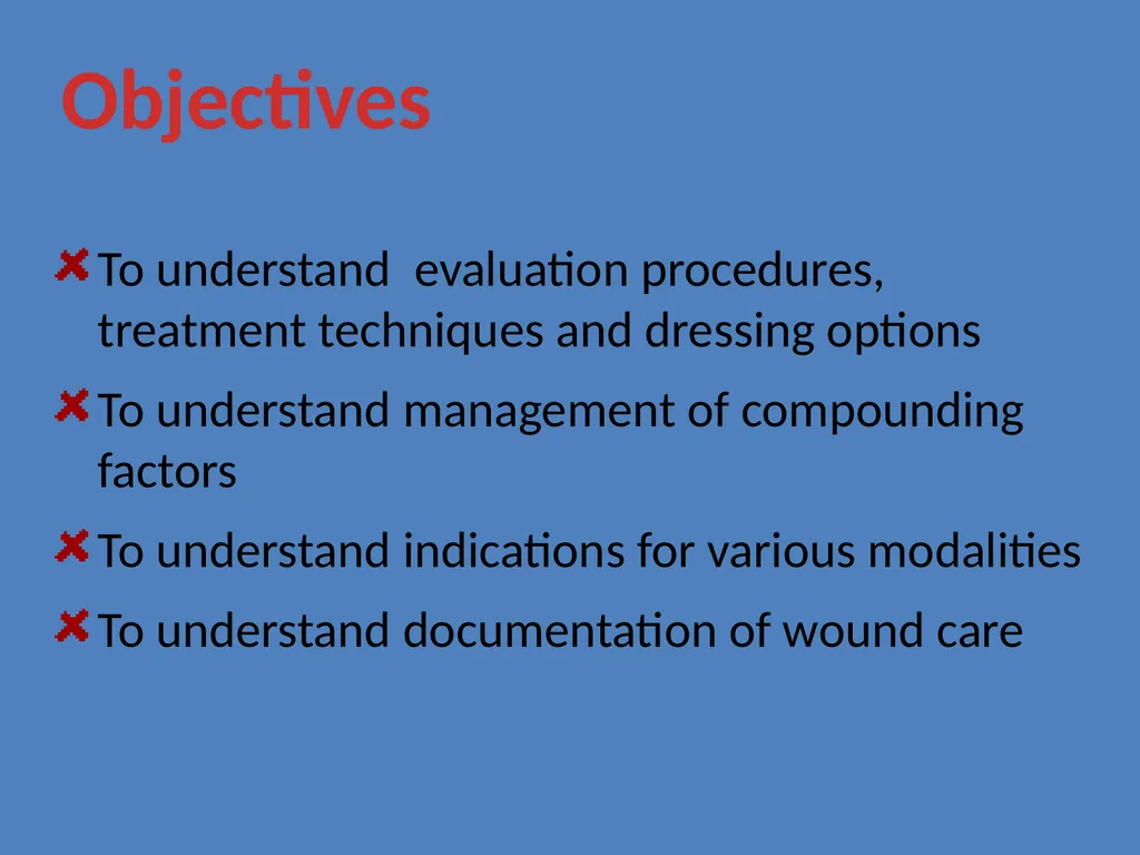 Practical Wound Care Strategies Created by L. - slide 3 of 50