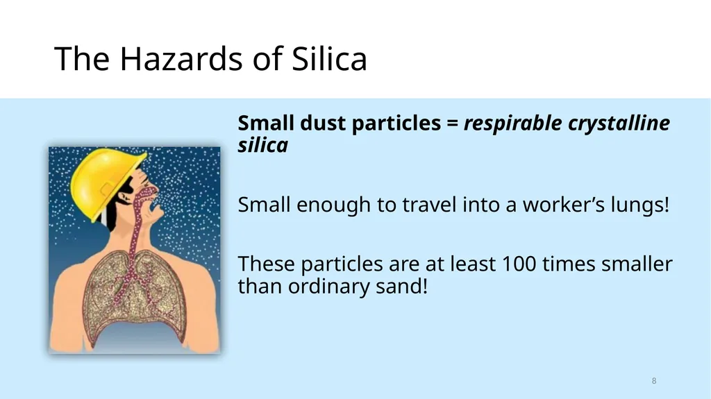 Respirable Crystalline Silica Employee Safety - slide 8 of 31