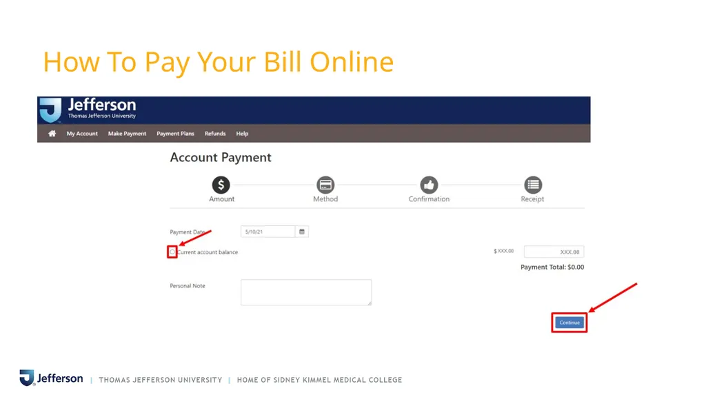 PAYING YOUR BILL AT THOMAS JEFFERSON UNIVERSITY - slide 9 of 26