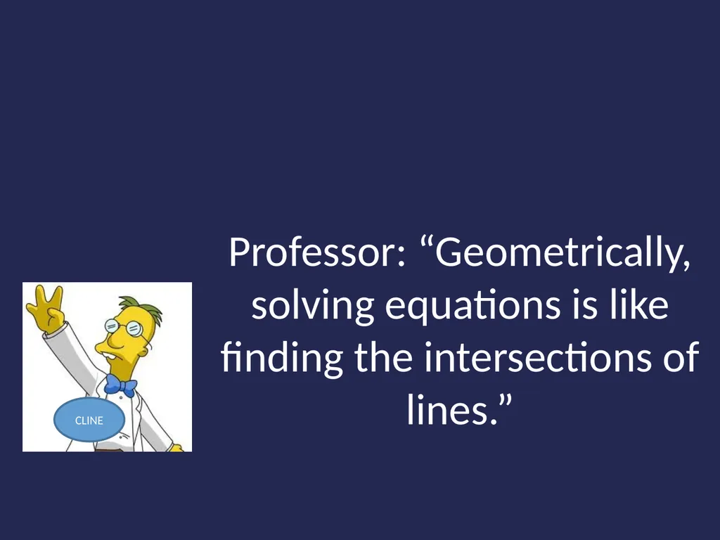 Math 340L - CS What’s this all about? What Shall - slide 36 of 55