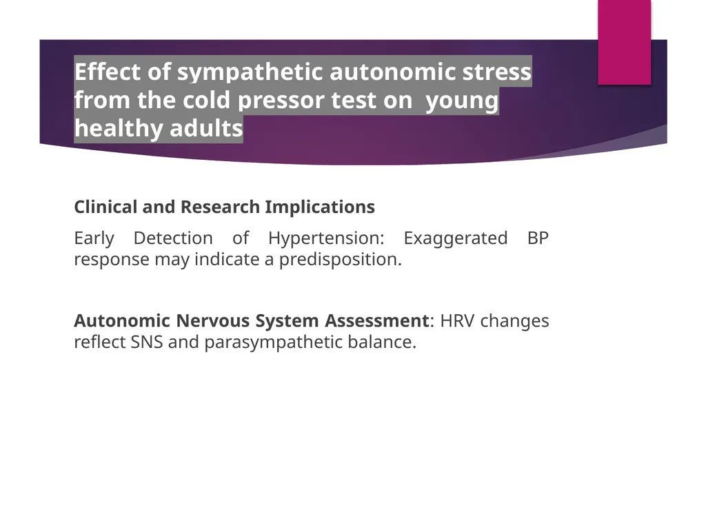 Cold Pressor Test Methodology, Interpretation, and - slide 9 of 16