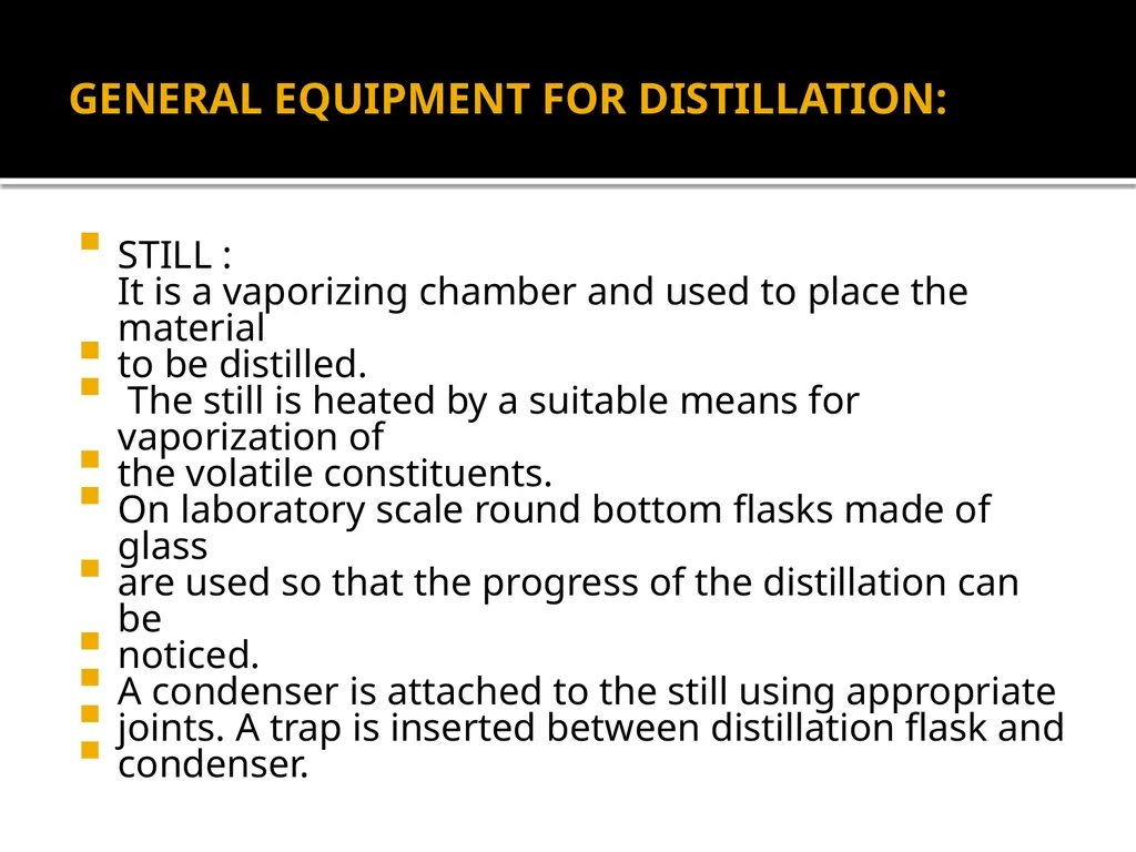 Distillation equipments Dr. Garima Joshi Assistant - slide 2 of 10