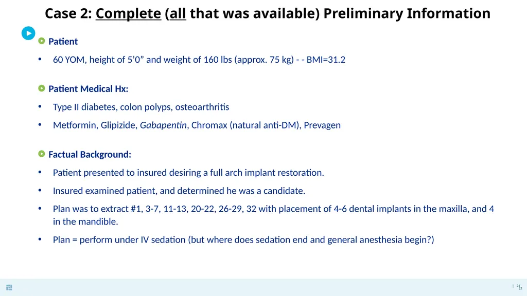 Disasters in Dentistry What to do when the - slide 21 of 48