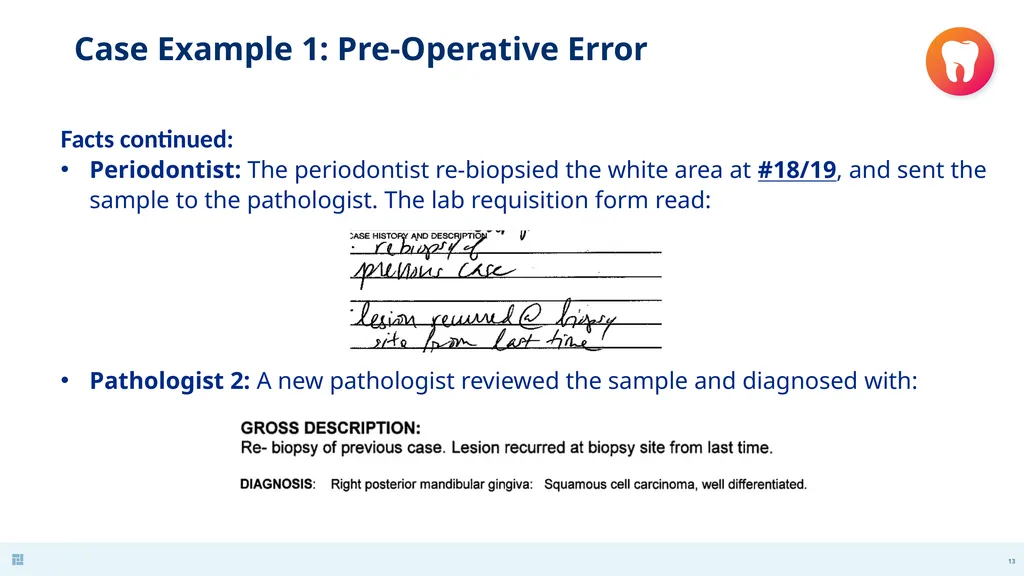 Disasters in Dentistry What to do when the - slide 13 of 48