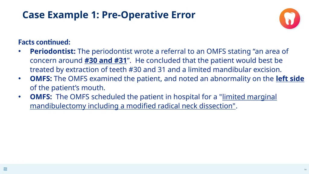 Disasters in Dentistry What to do when the - slide 14 of 48