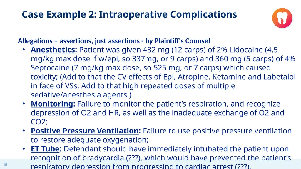 Disasters in Dentistry What to do when the - slide 23 of 48