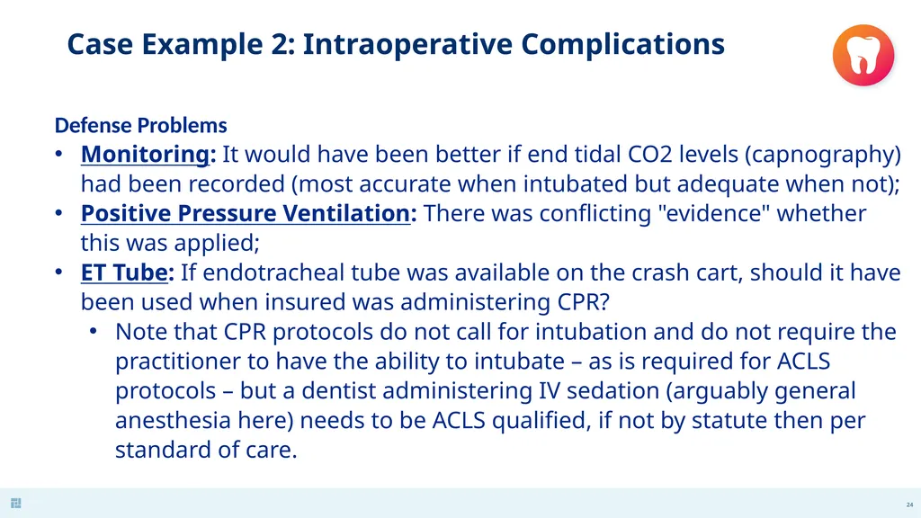 Disasters in Dentistry What to do when the - slide 24 of 48