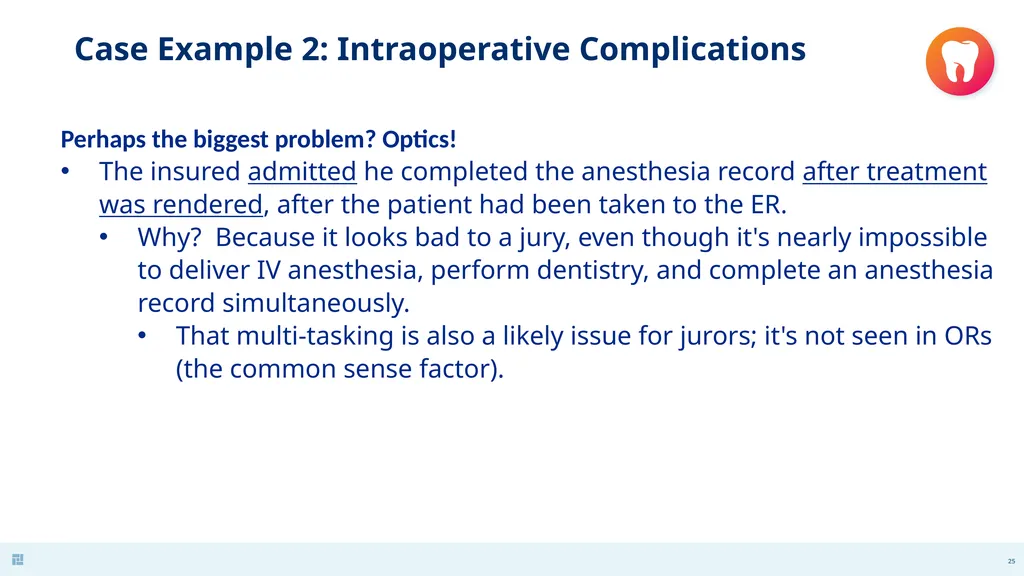 Disasters in Dentistry What to do when the - slide 25 of 48