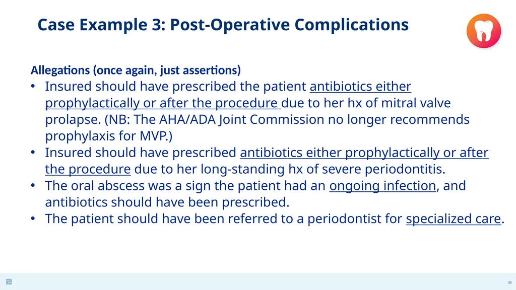 Disasters in Dentistry What to do when the - slide 30 of 48