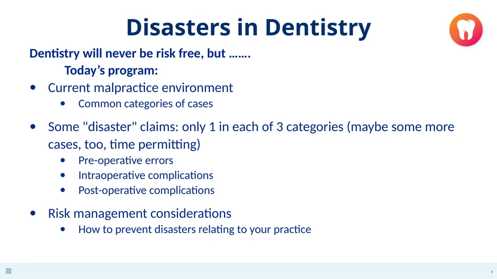 Disasters in Dentistry What to do when the - slide 5 of 48