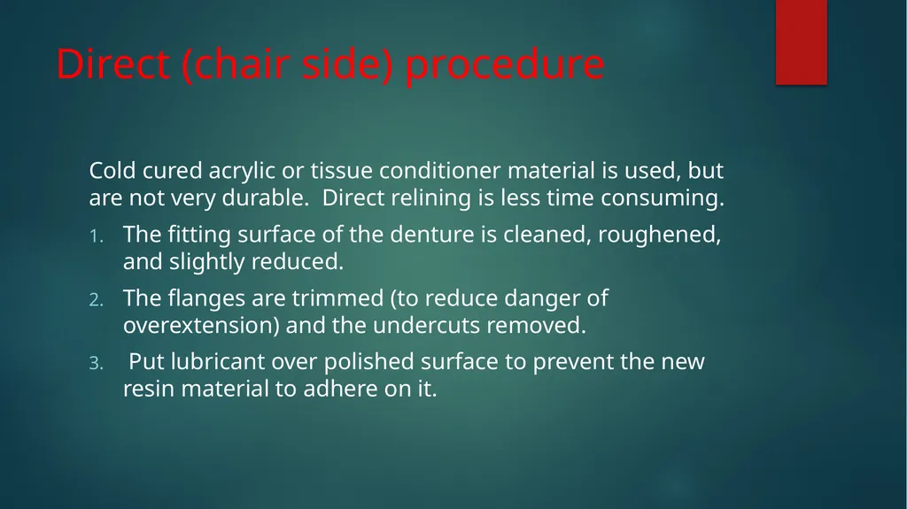 Relining and Rebasing: Relining: It is the - slide 13 of 21
