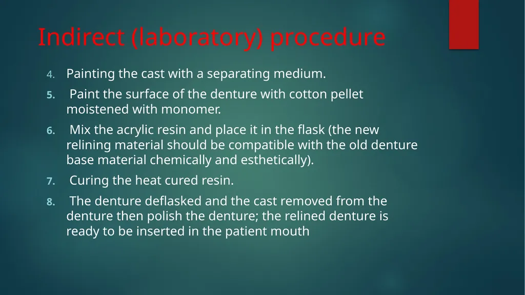 Relining and Rebasing: Relining: It is the - slide 18 of 21