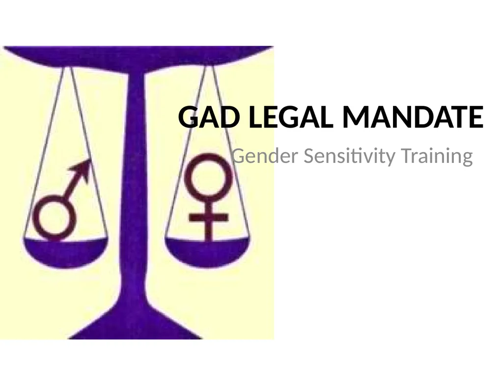 GAD LEGAL MANDATE Gender Sensitivity Training - slide 1 of 87
