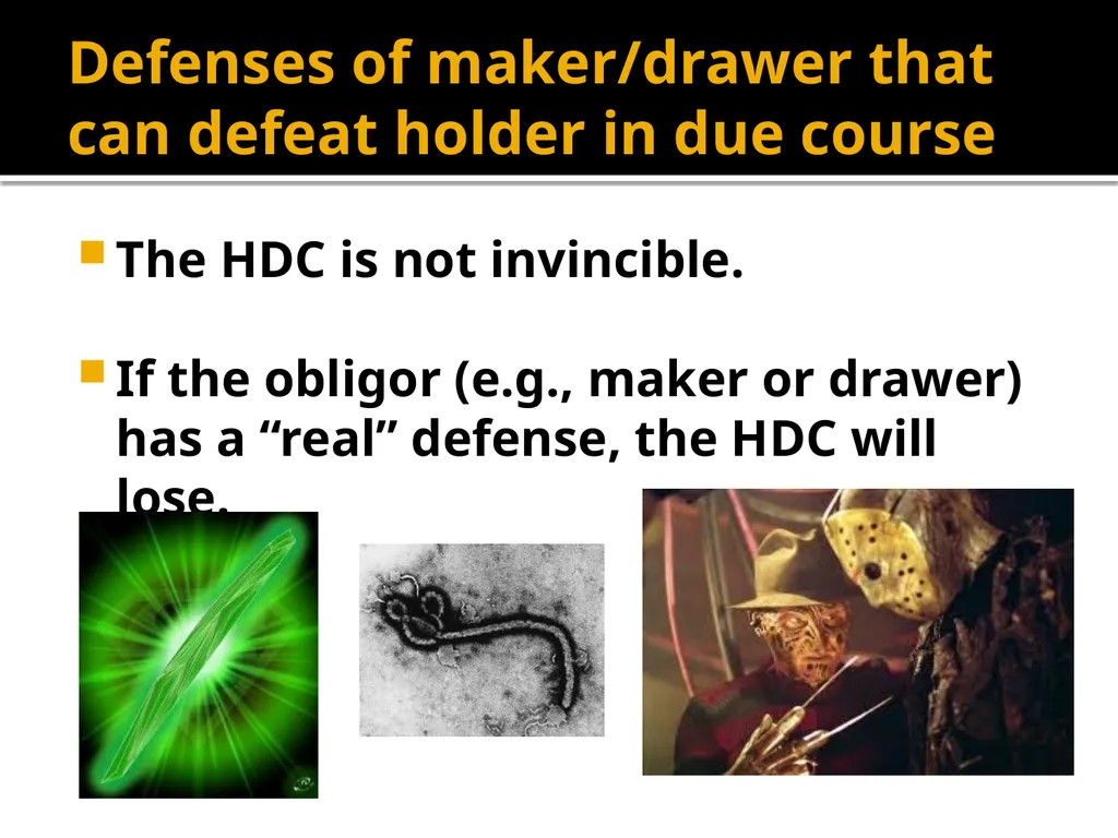Holders in Due Course Holders in Due Course - slide 40 of 65