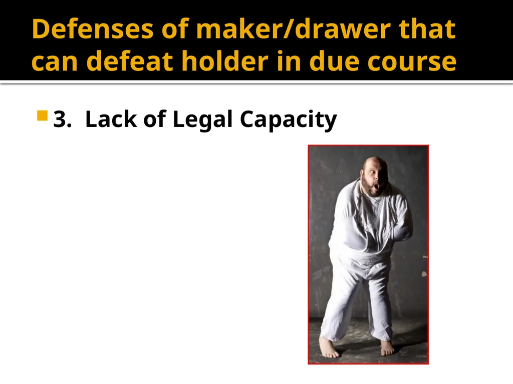 Holders in Due Course Holders in Due Course - slide 43 of 65