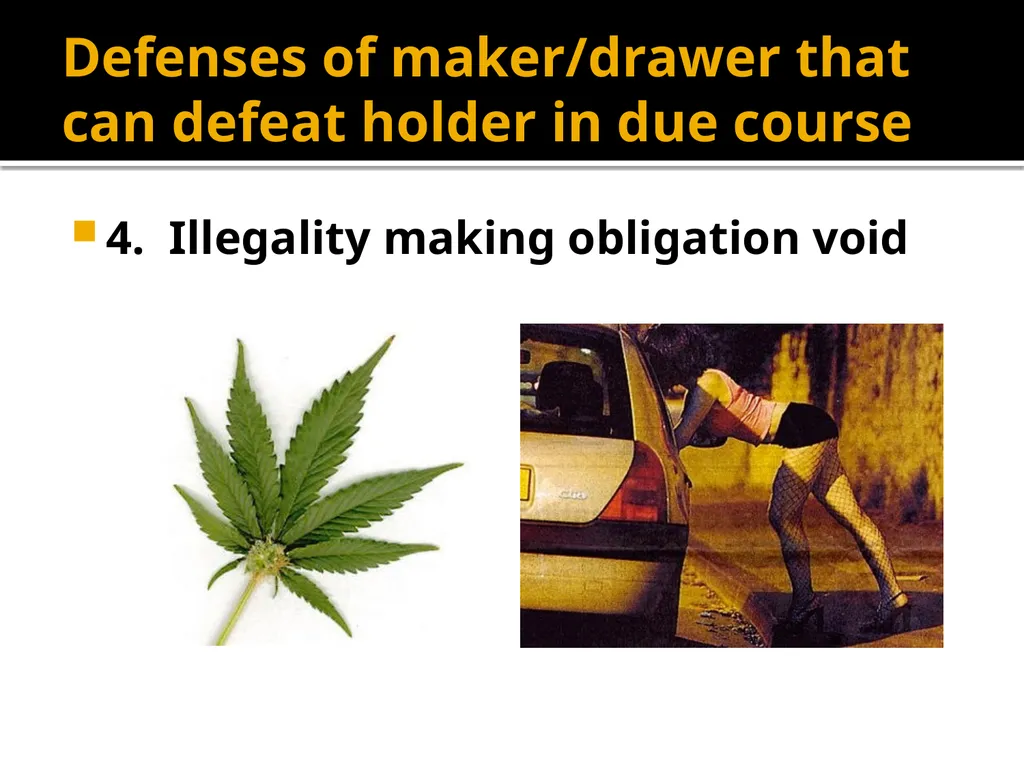 Holders in Due Course Holders in Due Course - slide 44 of 65