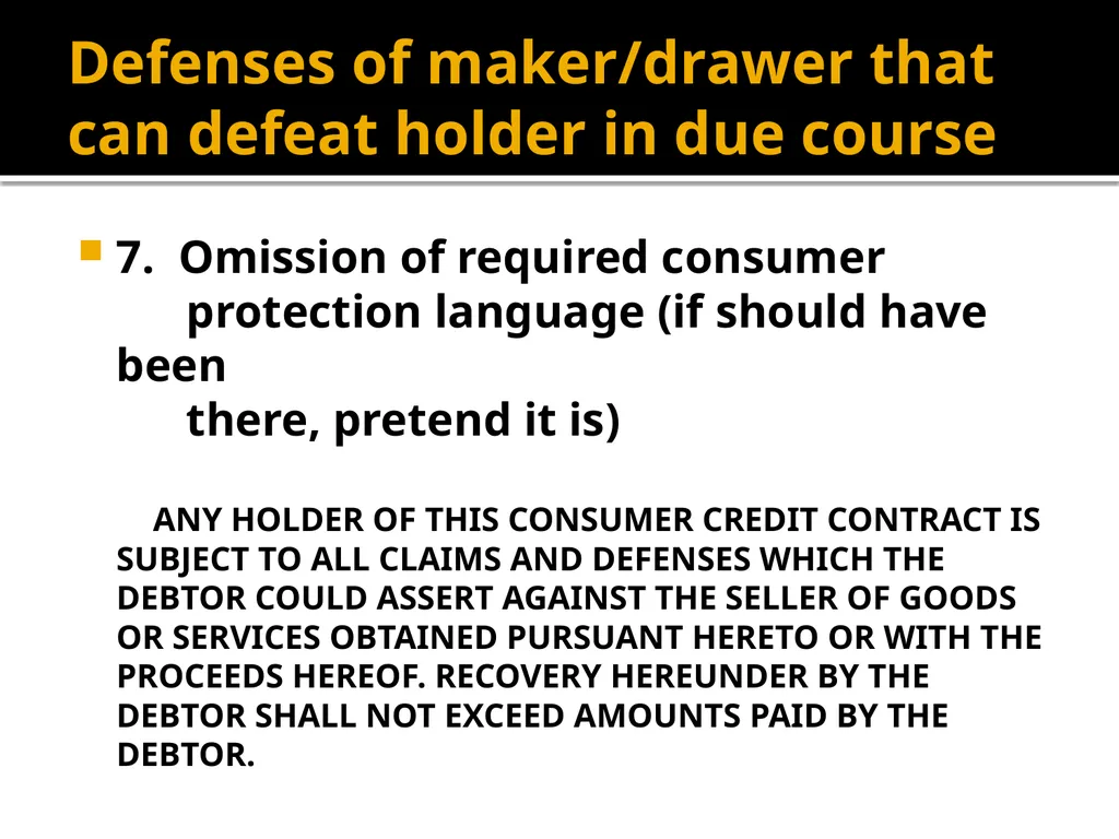 Holders in Due Course Holders in Due Course - slide 47 of 65