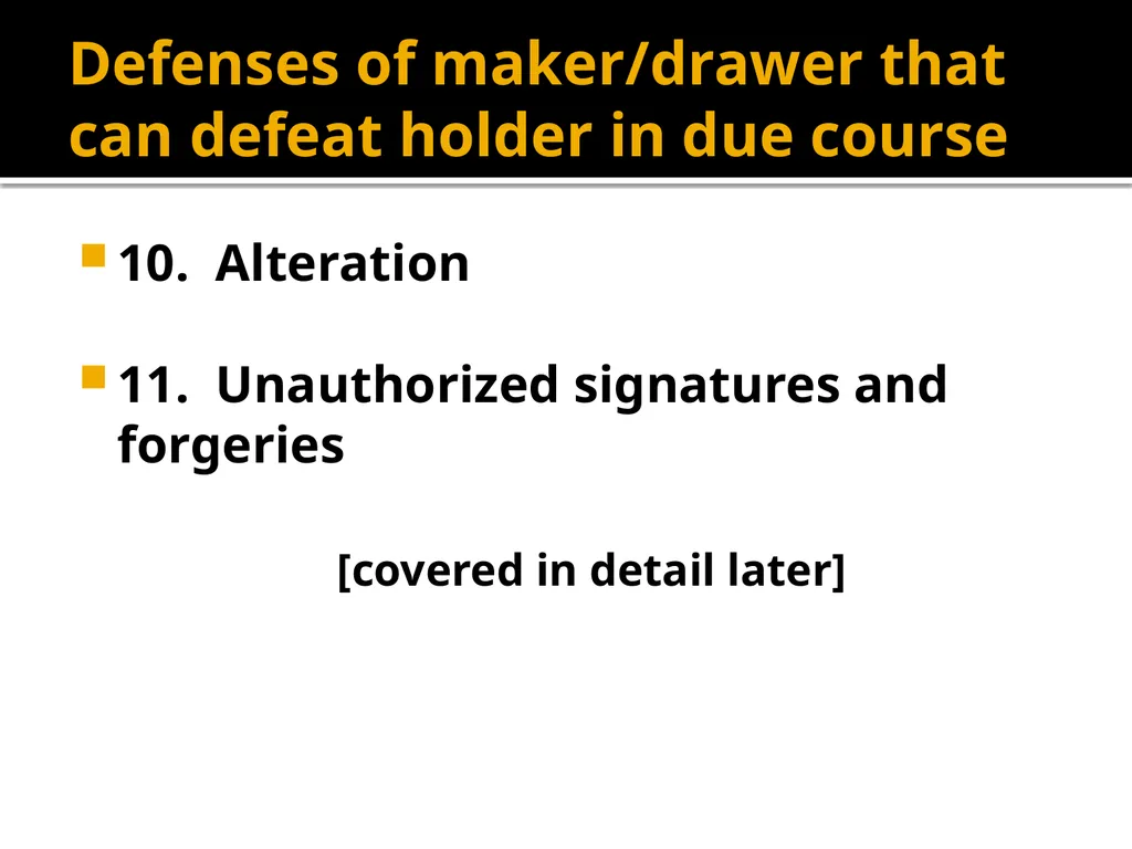 Holders in Due Course Holders in Due Course - slide 51 of 65